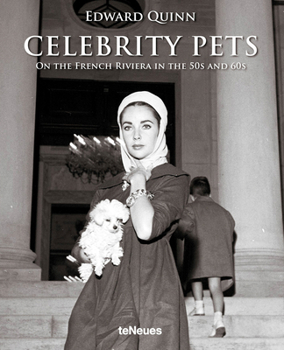 Hardcover Celebrity Pets: On the French Riviera in the 50s and 60s Book