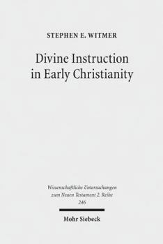 Paperback Divine Instruction in Early Christianity Book