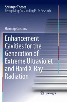 Paperback Enhancement Cavities for the Generation of Extreme Ultraviolet and Hard X-Ray Radiation Book