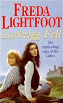 Larkrigg Fell - Book #4 of the Luckpenny Land Series