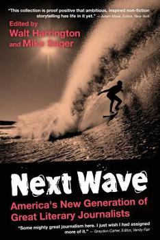 Paperback Next Wave: America's New Generation of Great Literary Journalists Book
