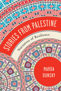 Hardcover Stories from Palestine: Narratives of Resilience Book