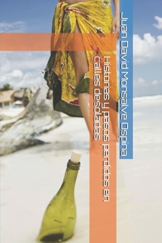 Paperback Historias y pasos perdidos en calles desoladas [Spanish] Book