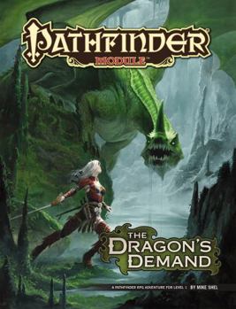 Pathfinder Module: The Dragon's Demand - Book  of the Pathfinder Modules