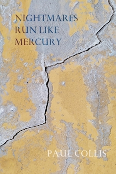 Paperback Nightmares Run Like Mercury Book