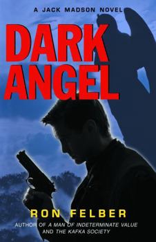 Dark Angel - Book #3 of the Jack Madson