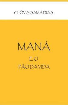 Paperback Maná: Pão da vida [Portuguese] Book