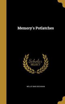 Hardcover Memory's Potlatches Book
