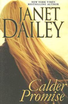 Calder Promise (Calder Saga's) - Book #8 of the Calder Saga