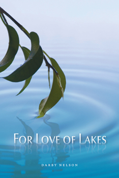Paperback For Love of Lakes Book