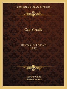 Paperback Cats Cradle: Rhymes For Children (1881) Book