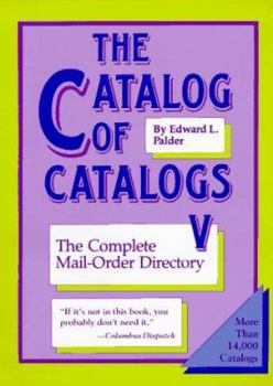 Paperback The Catalog of Catalogs V: The Complete Mail Order Directory Book