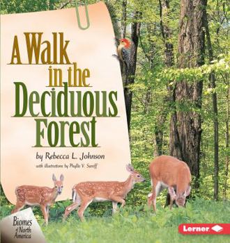 Paperback A Walk in the Deciduous Forest Book