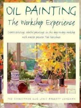 Hardcover Oil Painting: The Workshop Experience Book