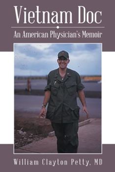 Paperback Vietnam Doc: An American Physician's Memoir Book