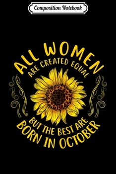 Composition Notebook: Womens Best Women Born In October Girl Leopard Sunflower Hippie  Journal/Notebook Blank Lined Ruled 6x9 100 Pages