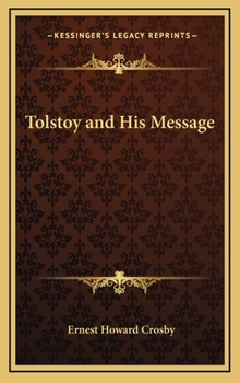 Hardcover Tolstoy and His Message Book