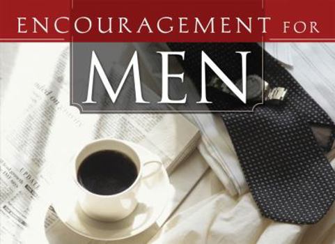 Paperback ENCOURAGEMENT FOR MEN (Life's Little Book of Wisdom) Book