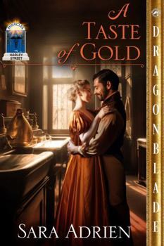 Paperback A Taste of Gold: A Regency Historical Romance Book