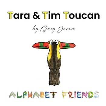 Tara & Tim Toucan : Tell Tall Tales