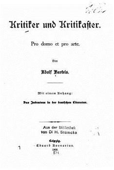 Paperback Kritiker und Kritikaster, Pro Domo et pro Arte [German] Book