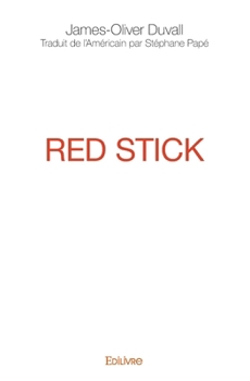 Paperback Red Stick [French] Book