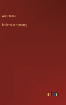 Hardcover Brahms in Hamburg [German] Book