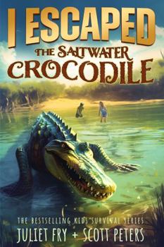 Paperback I Escaped The Saltwater Crocodile: Apex Predator Of The Wild Book