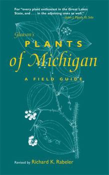 Paperback Gleason's Plants of Michigan: A Field Guide Book