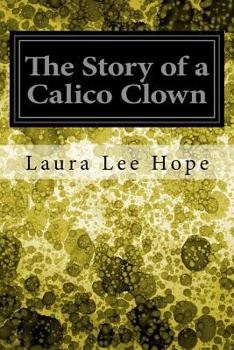 Paperback The Story of a Calico Clown Book