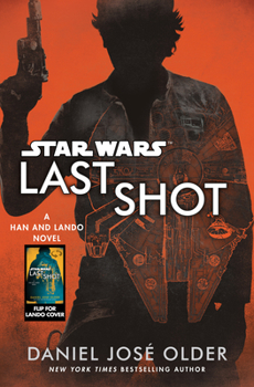 Last Shot - Book  of the Star Wars Disney Canon Novel