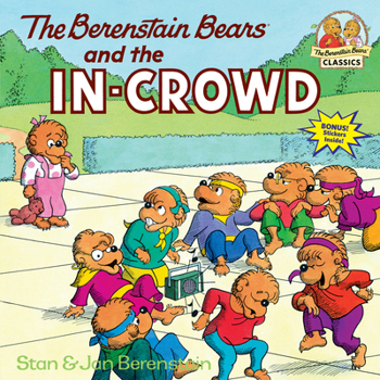 Paperback The Berenstain Bears and the In-Crowd Book