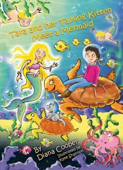 Hardcover Tara and Her Talking Kitten Meet a Mermaid Book