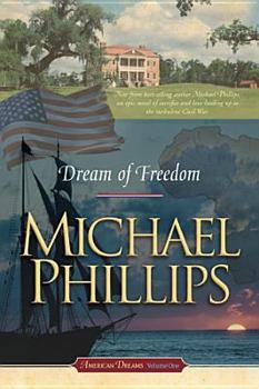 Dream of Freedom - Book #1 of the American Dreams