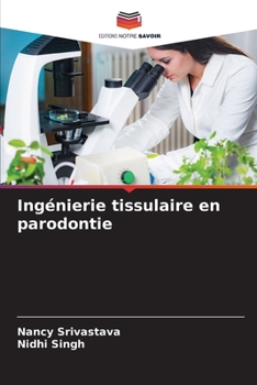 Paperback Ingénierie tissulaire en parodontie [French] Book