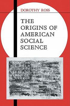 Hardcover The Origins of American Social Science Book