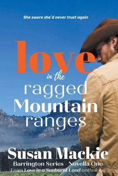 Paperback Love in the Ragged Mountain Ranges (Novella) Book