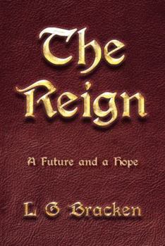 Paperback The Reign: A Future and a Hope Book