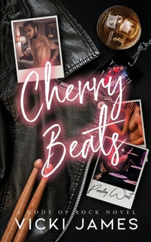 Cherry Beats - Book #1 of the Gods of Rock