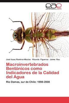 Paperback Macroinvertebrados Bentonicos Como Indicadores de La Calidad del Agua [Spanish] Book