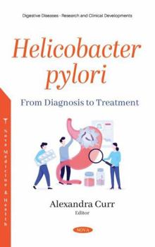 Hardcover Helicobacter Pylori: From Diagnosis to Treatment Book
