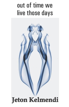 Paperback Out of Time We Live Those Days Book