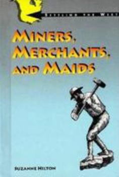 Library Binding Miners/Merchants/And Maids Book