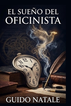 El sueño del oficinista: El cambio de vida es ahora