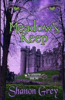 Meadow's Keep - Book #2 of the Gatekeeper