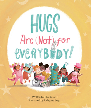 Hardcover Hugs Are (Not) for Everybody Book