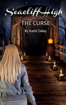 The Curse - Book #2 of the Seacliff High Mystery