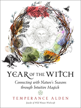 Paperback Year of the Witch: Connecting with Nature's Seasons Through Intuitive Magick Book