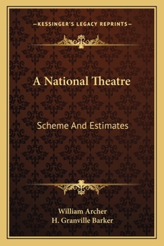 Paperback A National Theatre: Scheme And Estimates Book