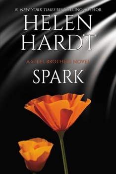Spark - Book #19 of the Steel Brothers Saga